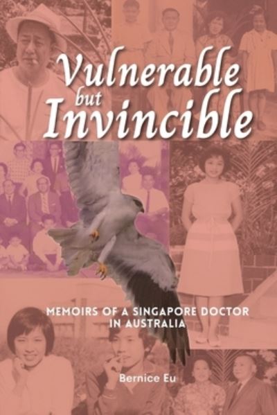 Cover for Bernice Eu · Vulnerable but Invincible (Book) (2022)