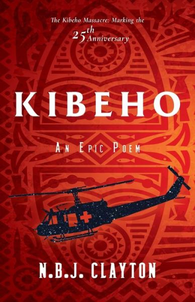 Cover for Nigel Clayton · Kibeho : An Epic Poem (Paperback Book) (2020)