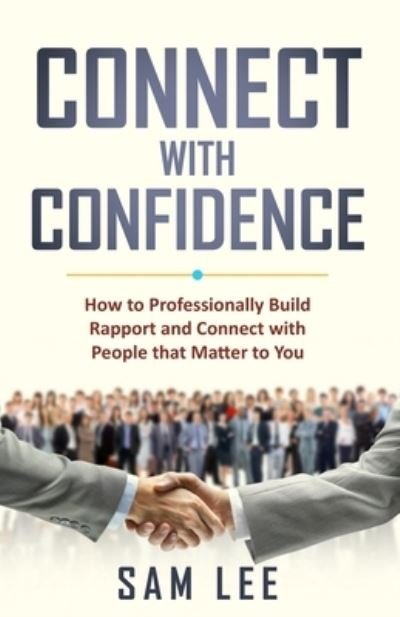 Cover for Sam Lee · Connect with Confidence (Paperback Bog) (2020)