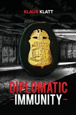 Cover for Klaus Klatt · Diplomatic Immunity (Paperback Book) (2020)