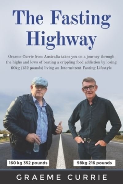 Cover for Graeme Currie · The Fasting Highway (Pocketbok) (2020)