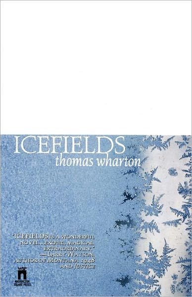 Icefields - Thomas Wharton - Books - Simon & Schuster - 9780671002206 - October 1, 1996