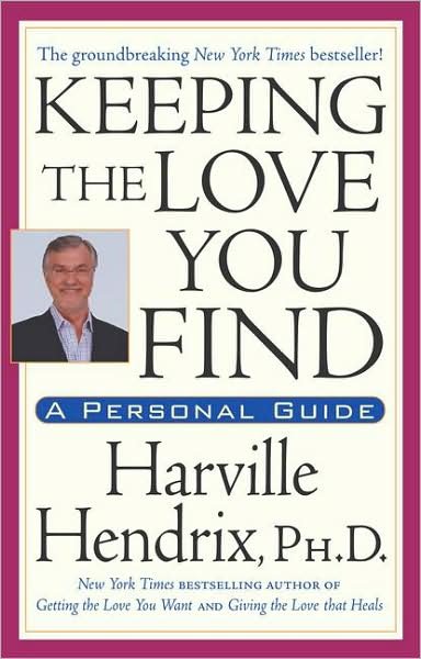Cover for Ph.d. Harville Hendrix · Keeping the Love You Find: a Personal Guide (Taschenbuch) [Reprint edition] (1993)