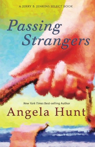 Cover for Angela Hunt · Passing Strangers (Pocketbok) (2014)