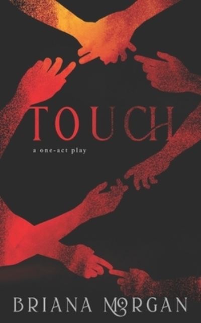 Cover for Briana Morgan · Touch (Paperback Book) (2016)