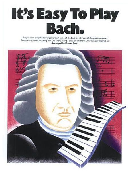 Cover for Daniel Scott · Easy to Play Bach (Paperback Book) (1992)