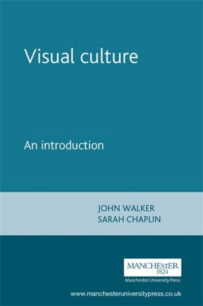 Cover for John Walker · Visual Culture: An Introduction (Taschenbuch) (1997)