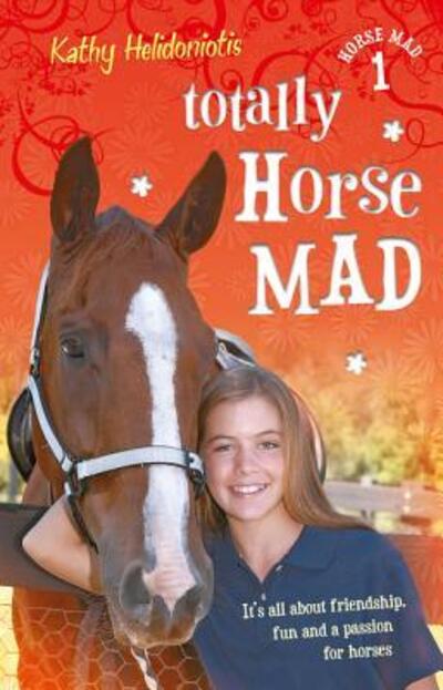 Cover for Kathy Helidoniotis · Totally Horse Mad - Horse Mad (Paperback Book) (2006)