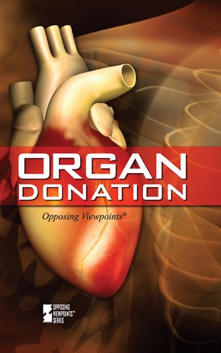 Cover for Laura K. Egendorf · Organ Donation (Opposing Viewpoints) (Hardcover Book) (2009)