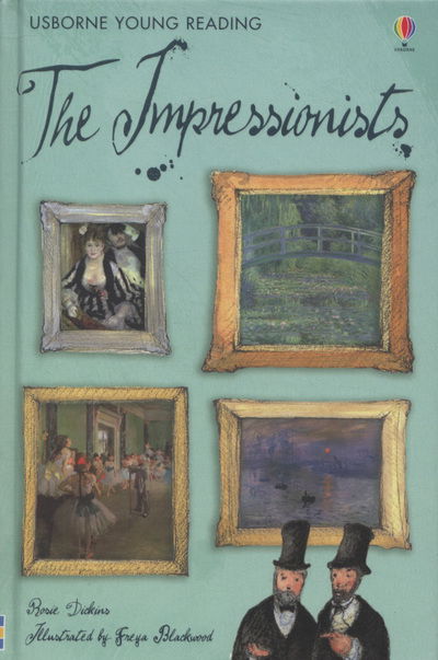 Cover for Rosie Dickins · The Impressionists - Young Reading Series 3 (Innbunden bok) [UK edition] (2009)