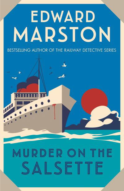 Murder on the Salsette: A captivating Edwardian mystery from the bestselling author - Ocean Liner Mysteries - Edward Marston - Livros - Allison & Busby - 9780749028206 - 23 de junho de 2022