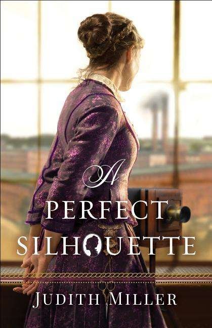 Cover for Judith Miller · A Perfect Silhouette (Paperback Book) (2019)