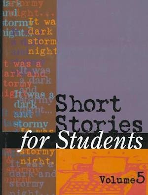 Cover for Tim Akers · Short Stories for Students: Volume 5 Presenting Analusis, Context and Criticism on Commonly Studied Short Stories (Hardcover bog) (1999)
