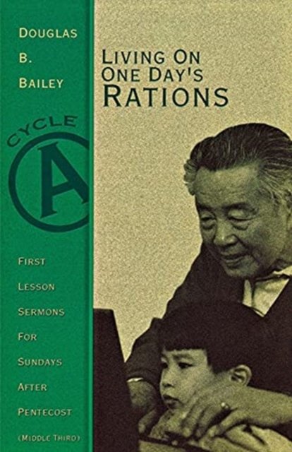 Cover for Douglas B. Bailey · Living on one day's rations (Book) (2001)