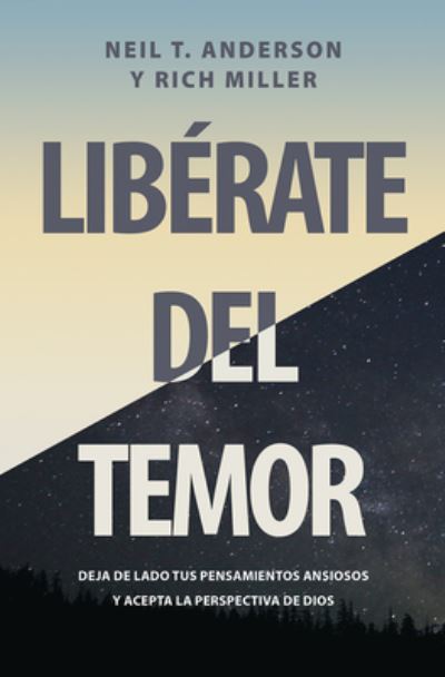 Cover for Neil Anderson · Libérate del temor Letting Go of Fear (Paperback Book) (2020)