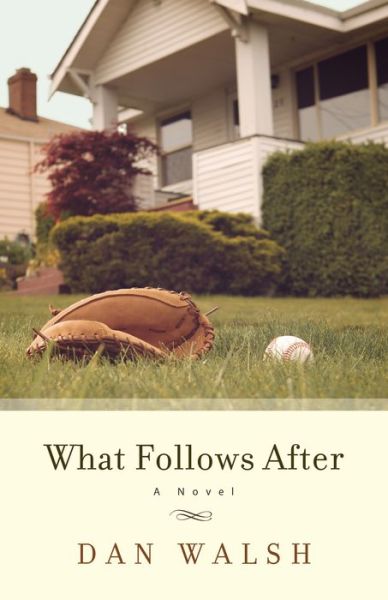 Cover for Walsh · What Follows After (N/A) (2014)