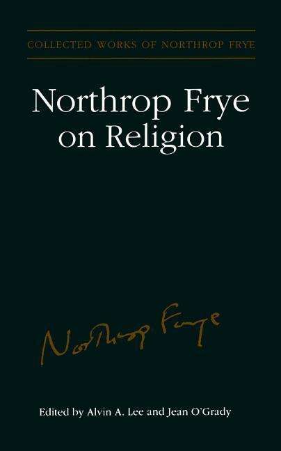 Cover for Northrop Frye · Northrop Frye on Religion - Collected Works of Northrop Frye (Paperback Book) (2000)