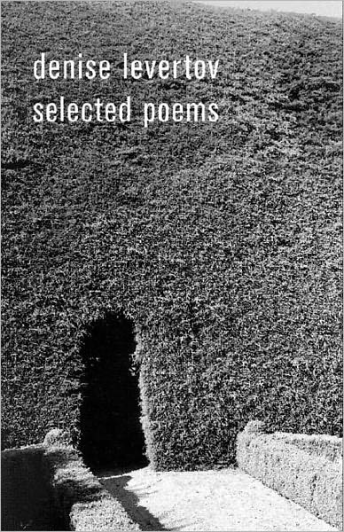 Cover for Denise Levertov · The Selected Poems of Denise Levertov (Hardcover Book) (2002)