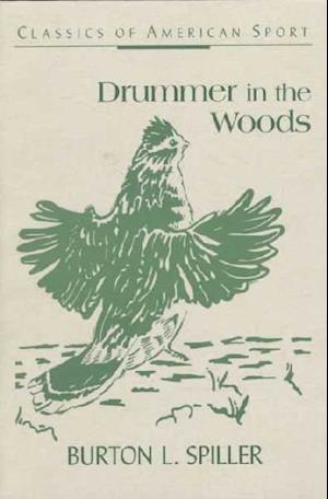 Cover for Burton L. Spiller · Drummer in the Woods (Paperback Book) [New edition] (1990)