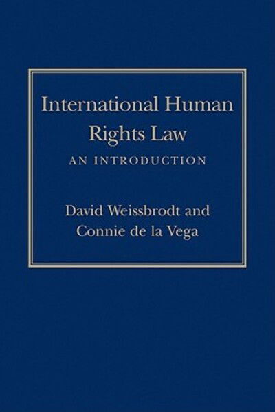 Cover for David Weissbrodt · International Human Rights Law: An Introduction - Pennsylvania Studies in Human Rights (Paperback Book) (2010)