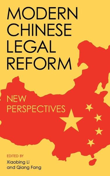 Cover for Xiaobing Li · Modern Chinese Legal Reform: New Perspectives - Asia in the New Millennium (Inbunden Bok) (2013)