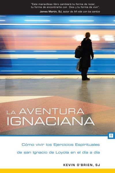 Cover for Kevin O'Brien · La Aventura Ignaciana (Paperback Book) (2017)