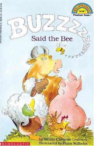 Cover for Wendy Cheyette Lewison · Buzz, Said the Bee (Turtleback School &amp; Library Binding Edition) (Hello Reader! Level 1) (Hardcover Book) [Turtleback School &amp; Library Binding edition] (1992)