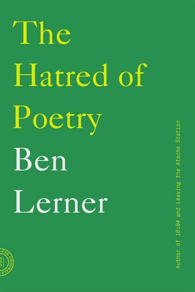 Cover for Ben Lerner · The Hatred of Poetry (Taschenbuch) (2016)
