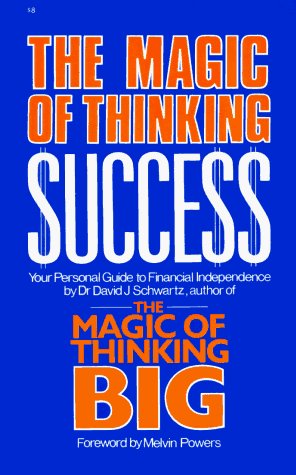 Cover for David J. Schwartz · The Magic of Thinking Success (Paperback Book) (1988)