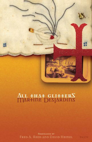 Cover for Martine Desjardins · All That Glitters (Paperback Book) (2005)