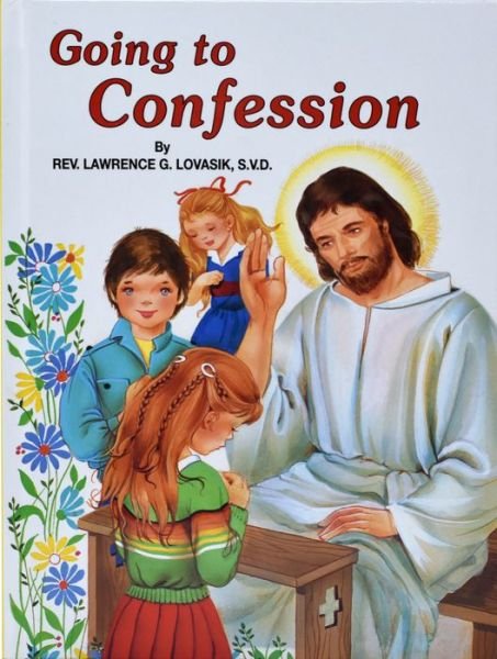 Cover for Lawrence G. Lovasik · Going to Confession (Innbunden bok) (1986)