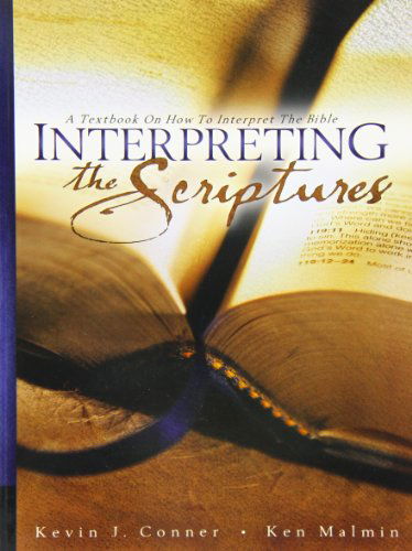 Cover for Kevin Conner and Ken Malmin · Interpreting the Scriptures (Paperback Book) (1983)