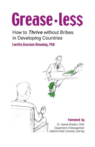 Cover for Loretta Graziano Breuning · Greaseless: How to Thrive Without Bribes in Developing Countries (Taschenbuch) (2012)