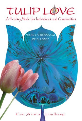 Cover for Eva Ariela Lindberg · Tulip Love (Paperback Book) [1st edition] (2007)