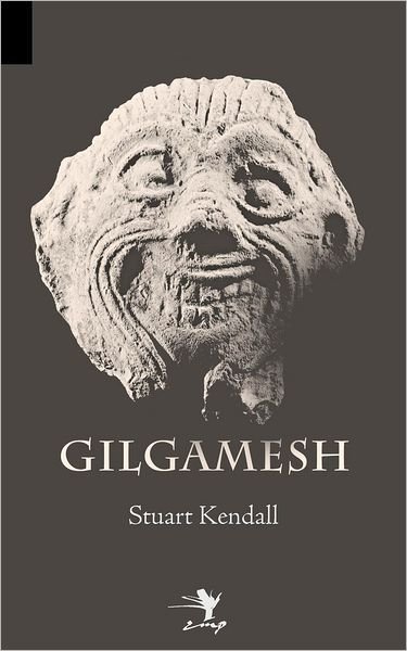 Cover for Stuart T Kendall · Gilgamesh (Pocketbok) (2012)