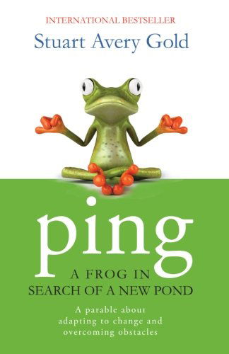 Cover for Stuart Avery Gold · Ping: a Frog in Search of a New Pond (Paperback Book) (2014)