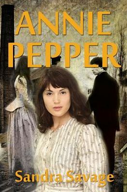 Cover for Sandra Savage · Annie Pepper (Paperback Book) (2014)