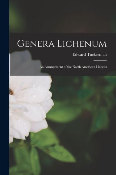 Cover for Edward 1817-1886 Tuckerman · Genera Lichenum (Paperback Book) (2021)