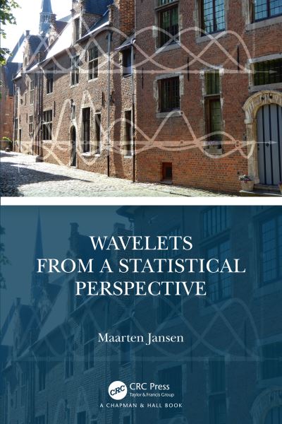 Cover for Jansen, Maarten (Free University, Brussels) · Wavelets from a Statistical Perspective (Taschenbuch) (2024)