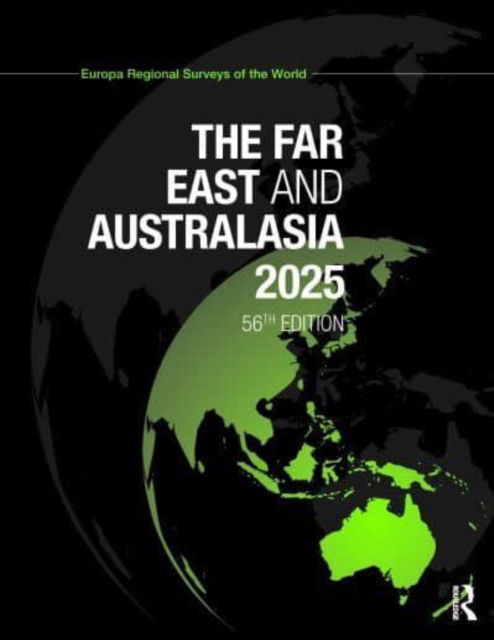 Cover for Europa Publications · The Far East &amp; Australasia 2025 - The Far East and Australasia (Hardcover Book) (2024)