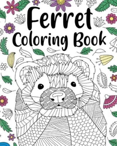 Cover for Paperland · Ferret Coloring Book (Paperback Book) (2024)