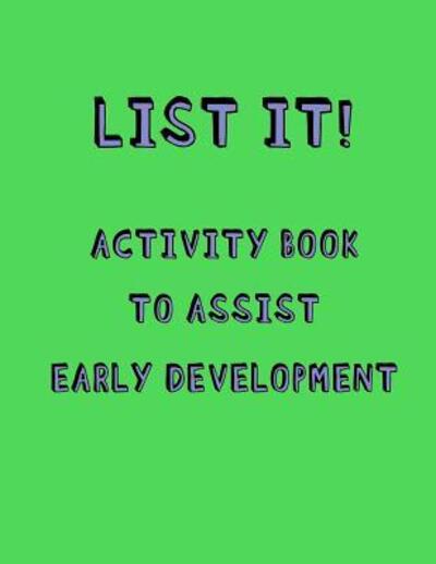 Cover for Autism Activity Studio · List it! Activity book to Assist early development : Fun activity book for Kids with Autism or Aspergers | Assisted social, cognitive and literacy development game booklet (Paperback Book) (2019)