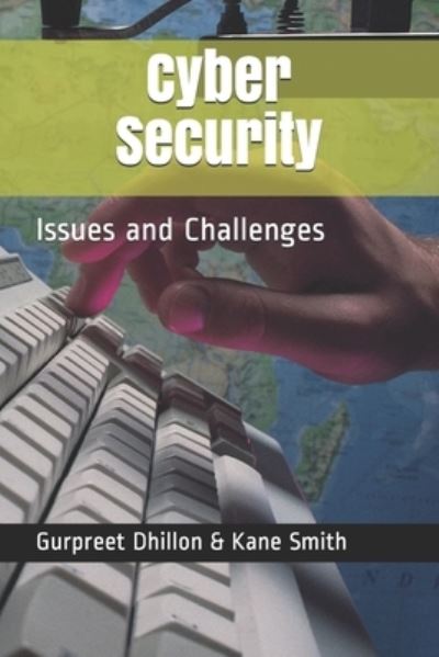 Cover for Gurpreet S Dhillon · Cybersecurity Issues and Challenges (Paperback Book) (2019)