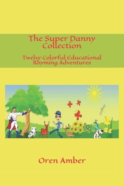Cover for Oren Amber · The Super Danny Collection (Taschenbuch) (2020)
