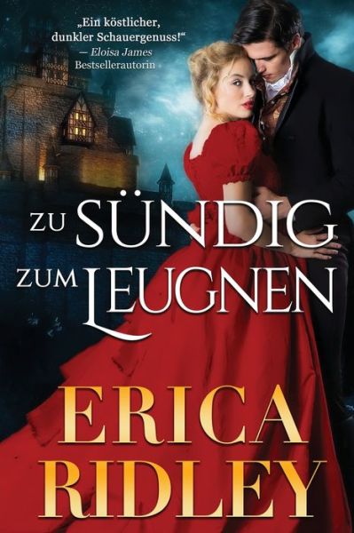 Cover for Erica Ridley · Zu sündig zum Leugnen (Paperback Book) (2021)