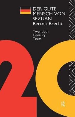 Cover for Bertolt Brecht · Der Gute Mensch von Sezuan - Twentieth Century Texts (Hardcover Book) (2015)