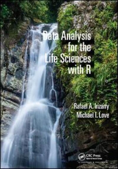 Cover for Rafael A. Irizarry · Data Analysis for the Life Sciences with R (Hardcover Book) (2017)