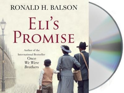 Cover for Ronald H. Balson · Eli's Promise (CD) (2020)