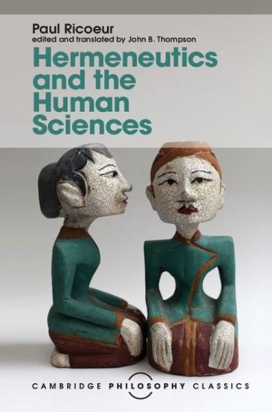 Cover for Paul Ricoeur · Hermeneutics and the Human Sciences: Essays on Language, Action and Interpretation - Cambridge Philosophy Classics (Paperback Bog) (2016)