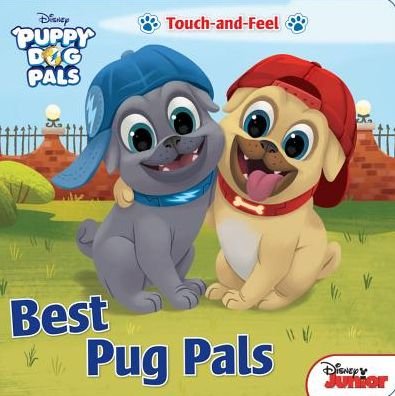 Cover for Disney Book Group · Puppy Dog Pals Best Pug Pals (Gebundenes Buch) (2018)